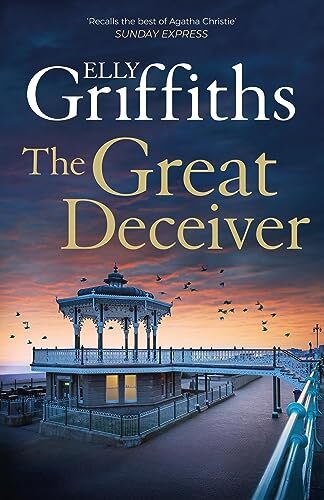 The Great Deceiver By Elly Griffiths