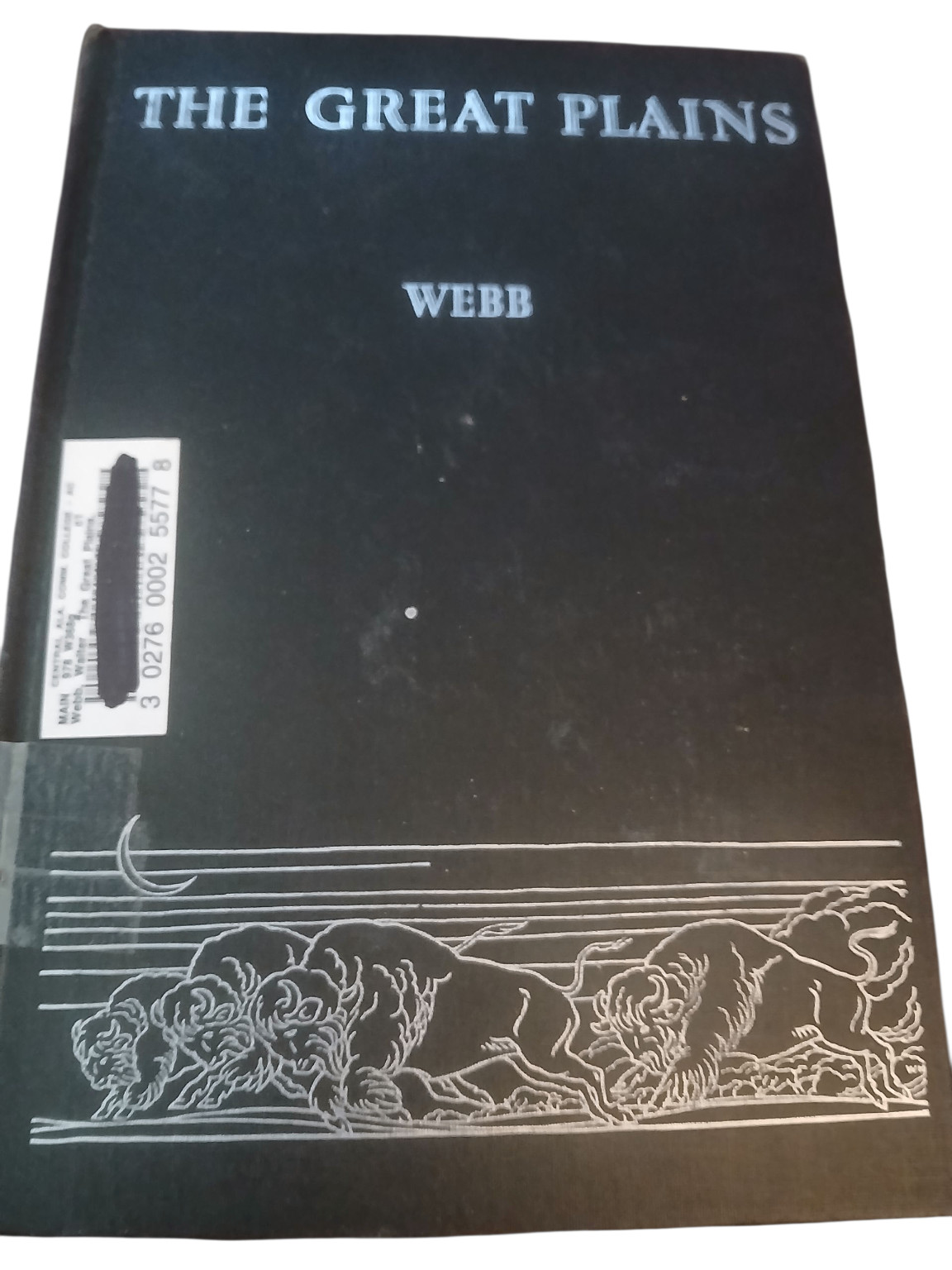 The Great Plains Walter Prescott Webb 1959 History Illustrated Ginn Blaisdell