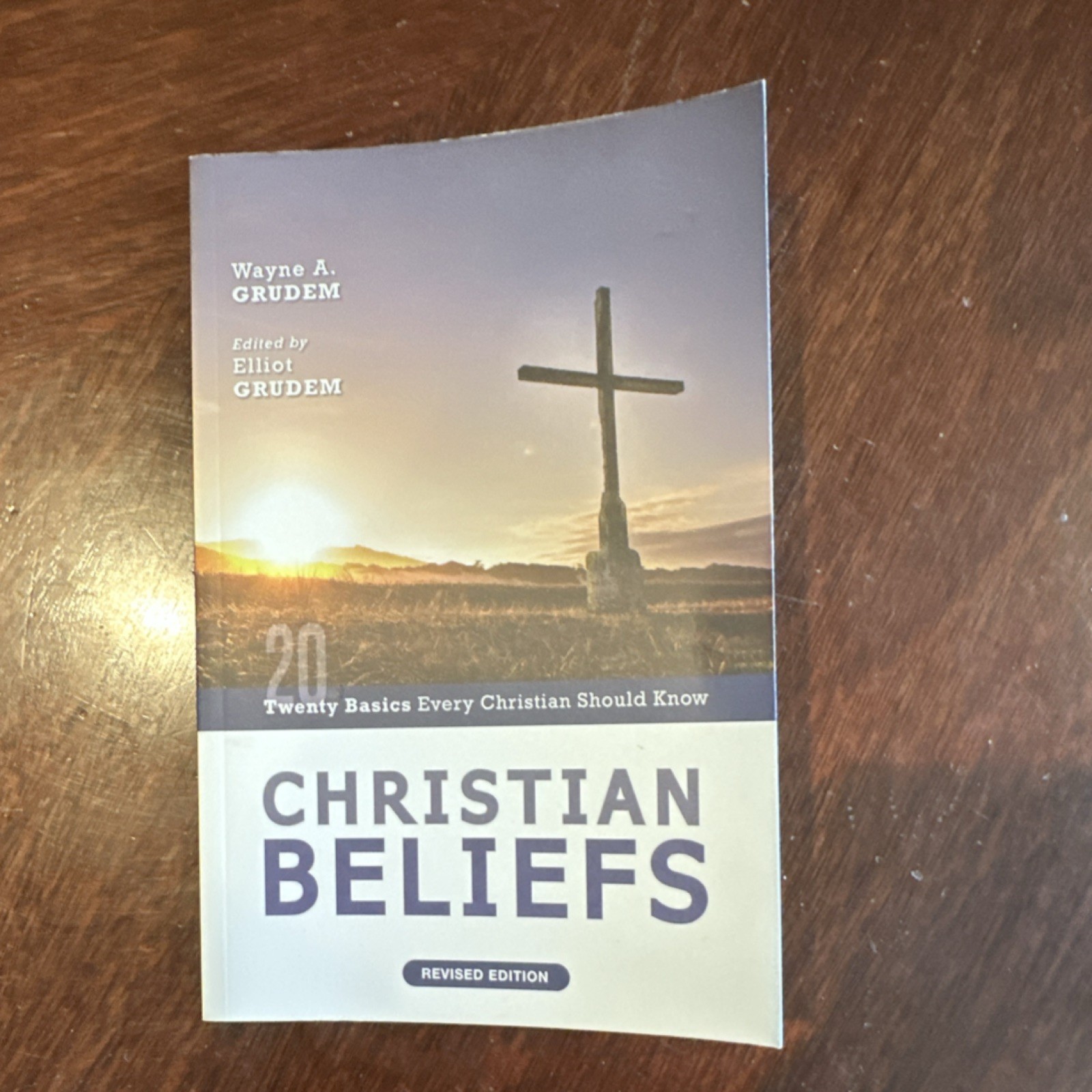 Christian Beliefs Revised Edition Wayne A. Grudem Zondervan Academic