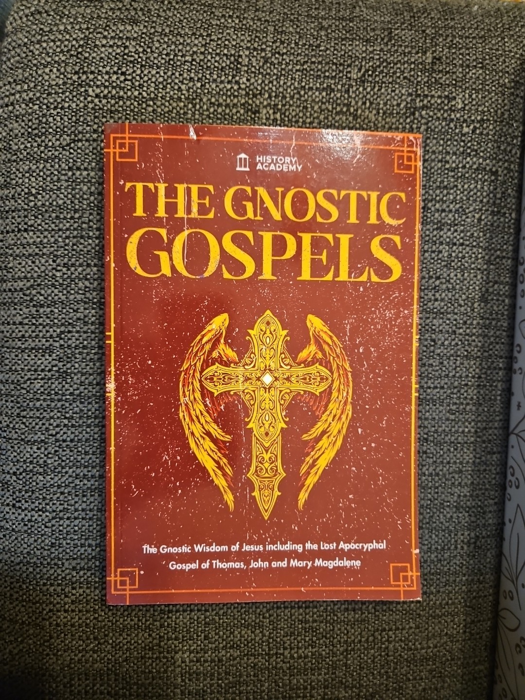 The Gnostic Gospels: The Gnostic Wisdom of Jesus including the Lost Apocryphal