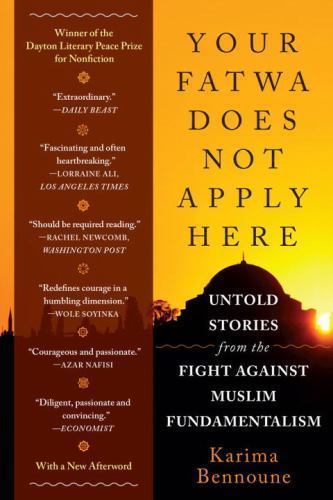 Your Fatwa Does Not Apply Here: Untold Stories from the Fight Against Muslim…