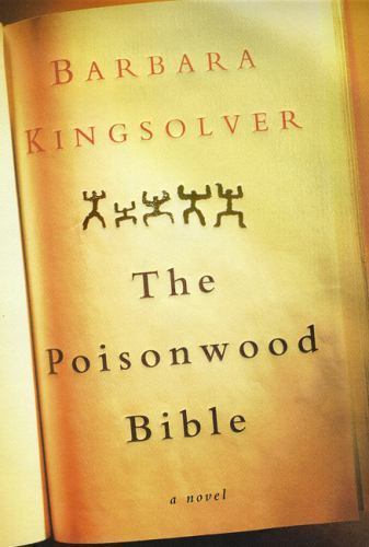 The Poisonwood Bible by Barbara Kingsolver (1998, Hardcover)