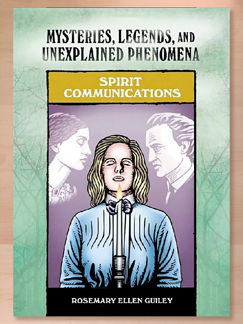 Spirit Communications (Unexplained Phenomena) by Rosemary Ellen Guiley (2009 HC)